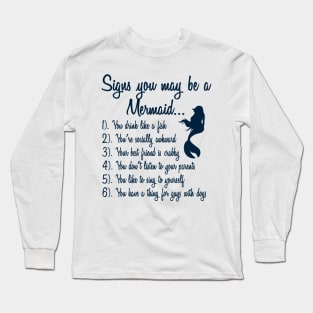 You may be a mermaid if... Long Sleeve T-Shirt